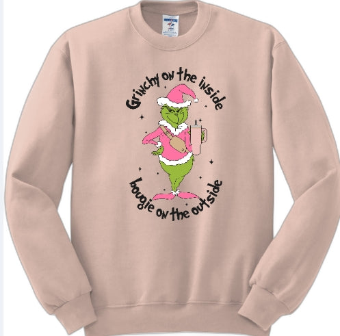 Grinchy on the inside, Bougie on the outside sweatshirt