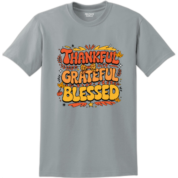 THANKFUL GREATFUL BLESSED T-Shirt