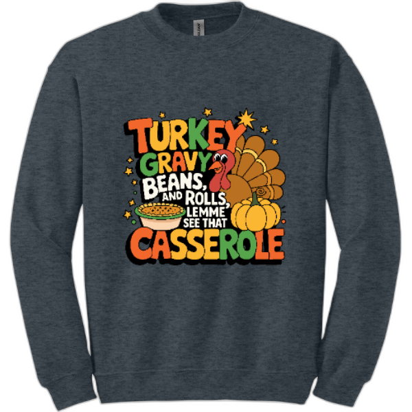 Turkey Gravy Beans sweatshirt