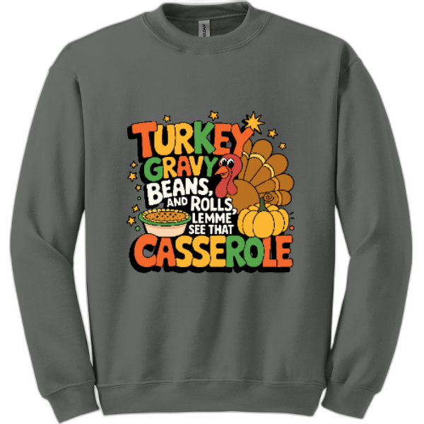 Turkey Gravy Beans sweatshirt