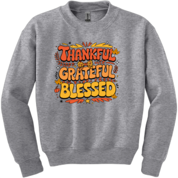 Youth Thankful, Grateful, Blessed sweatshirt