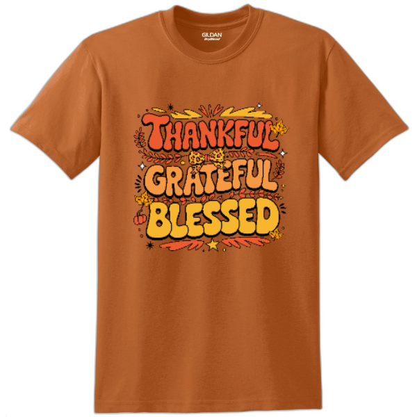 THANKFUL GREATFUL BLESSED T-Shirt