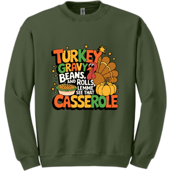 Turkey Gravy Beans sweatshirt