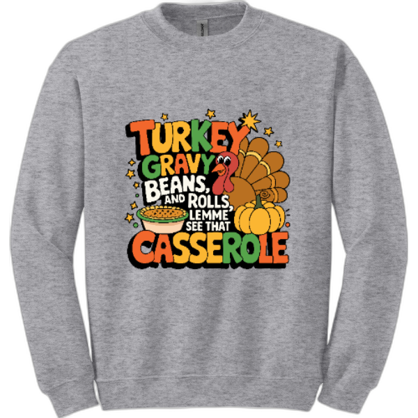 Turkey Gravy Beans sweatshirt