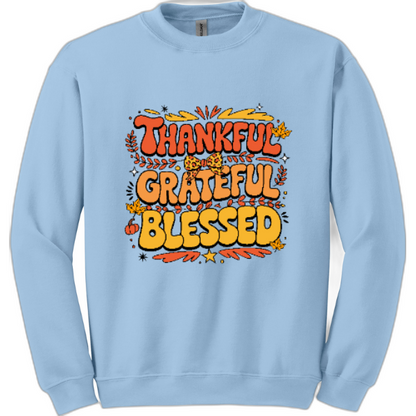 Thankful Grateful Blessed sweatshirt